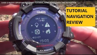 CASIO GSHOCK GPRB1000 Rangeman  TUTORIAL SYNC POSITIONING AND NAVIGATION [upl. by Mcgill266]