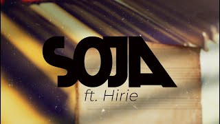 SOJA  Nothing Lasts Forever Feat HIRIE Official Lyric Video [upl. by Yadrahc]