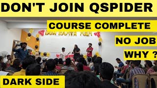 dont join Qspider 2023  no job after course why 😈qspiders qspiderscampusconnect NeonVeer [upl. by Atteiram]