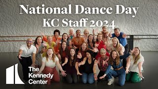 National Dance Day 2024  Kennedy Center Staff [upl. by Gilmer]