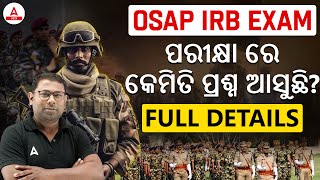 OSAP IRB Recruitment 2024 I କେଉଁ LEVEL ପ୍ରଶ୍ନ ଆସୁଛି  Questions Difficulty [upl. by Conti196]