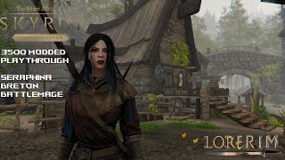 🔴LIVE LoreRim 22 Seraphina The Breton Battle Mage🔴 [upl. by Nilhsa64]