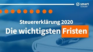 Nicht verpassen  Die wichtigsten Fristen zur Steuererklärung 2020 [upl. by Reisch]