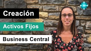 Crear Activos Fijos  Microsoft Dynamics 365 Business Central [upl. by Lledyr286]