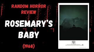 Rosemary’s Baby 1968  Random Horror Review [upl. by Emorej]