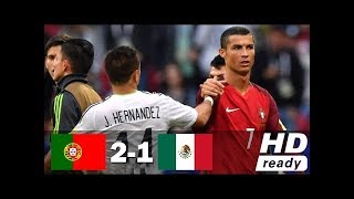 Portugal vs Mexico 21 All Goals amp Extended Highlights RESUMEN amp GOLES Confederation Cup 2017 HD [upl. by Assirem]