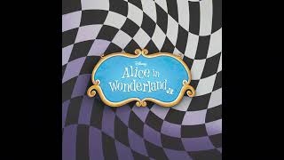 The Unbirthday Song Reprise  Alice in Wonderland Jr [upl. by Dj514]