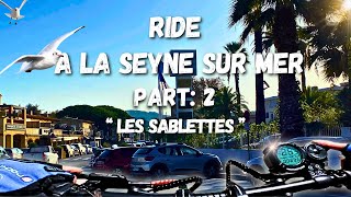 RIDE A LA SEYNE SUR MER PART 2 [upl. by Nwahshar631]