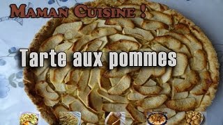 Tarte aux pommes II  Maman Cuisine [upl. by Atsylak]