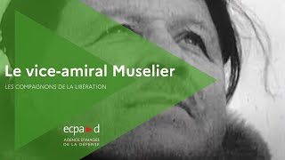 Le viceamiral Muselier ECPAD [upl. by Squier]