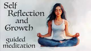 Reflect amp Grow Powerful Meditation Guide [upl. by Hajed]