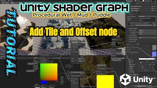 Unity How to create Shader Graph  Simple Procedural Wet  Mud  Puddle water effect  Part 2 [upl. by Nihsfa]