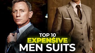 Top 10 Most Expensive Men’s Suits In The World [upl. by Reger5]