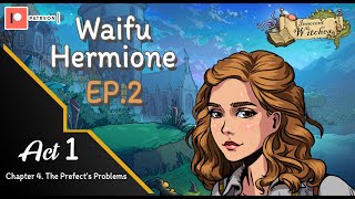 Innocent Witches  Act1 Chapter 4 The Prefect’s Problems  Waifu Hermione  EP2 [upl. by Baldridge351]