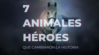 7 ANIMALES QUE CAMBIARON LA HISTORIA [upl. by Proudfoot]