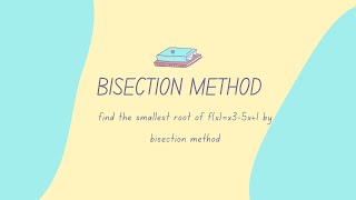 Bisection method [upl. by Seaman]