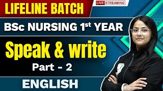 Essay Writing  Speak And Write  Part 2  English  BSc Nursing 1st Year  Lifeline Batch [upl. by Pollack]