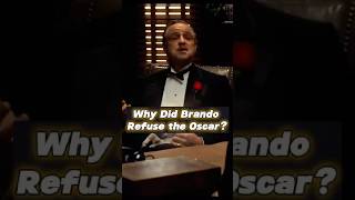 Why did Brando refuse the Oscar TheGodfather Oscars Hollywood NativeAmerican movies [upl. by Gage]