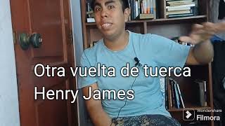 Otra vuelta de tuerca Resumen y análisis Henry James [upl. by Mohammed644]