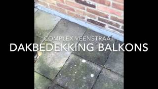 Dakbedekking Vervangen Veenstraat [upl. by Aleekahs]