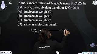 In the standardization of Na2S2O3 using K2Cr2O7 by iodometry the equivalent weight of K2Cr2O7 i [upl. by Anonyw]