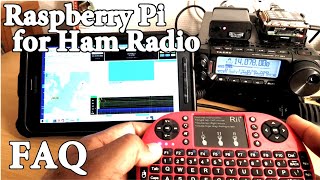 Ham Radio amp Raspberry Pi FAQ [upl. by Eibor]