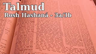 Talmud  Rosh Hashana 3a3b [upl. by Ydarg]