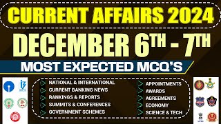 DECEMBER 67th CURRENT AFFAIRS 2024 MOST IMPORTANT CONCEPTS amp MCQS FOR ALL COMPETITIVE EXAMS [upl. by Bloomer]