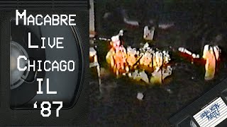 MACABRE Live in Chicago IL 1987 FULL CONCERT [upl. by Acquah]