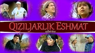 Qiziljarlik eshmat ozbek film [upl. by Porta]