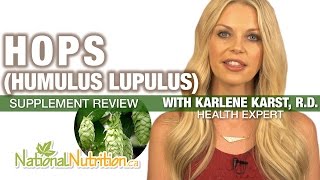 Professional Supplement Review  Hops Humulus Lupulus for Insomnia and Anxiety  National Nutrition [upl. by Hodge]