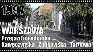 Warszawa Przejazd wagonem typu K na odcinku Kawęczyńska  Ząbkowska  Targowa 31081997 r [upl. by Rahman]