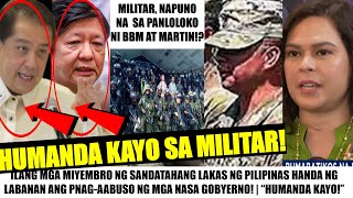 Matapos PAGTULUNGAN si VP SARA BATALYONG MlLlTAR HANDA ng SUMUGOD quotBBM at MARTIN BINALAAN NAquot [upl. by Kenweigh363]