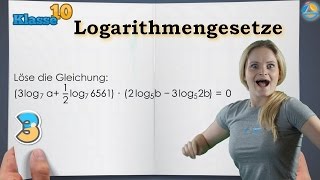 Logarithmengesetze Logarithmus  Klasse 10 ★ Übung 3 [upl. by Ahsrat]