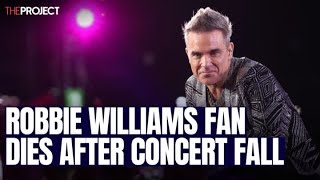 Robbie Williams Fan Dies After Concert Fall [upl. by Aiksa]