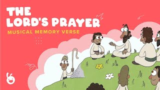 The Lords Prayer  Musical Memory Verse for Kids  Matthew 6913 [upl. by Glick]