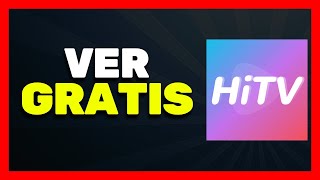 ✅ Cómo Ver HiTV Gratis Guía para Ver Series Películas y Dramas Online en Españolquot [upl. by Theodoric168]