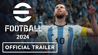 eFootball 2024  Official Launch Trailer [upl. by Grae]