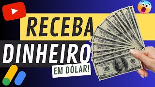 COMO RECEBER PAGAMENTO DO YOUTUBE em DÓLAR  Google Adsense  Remessa Online [upl. by Eolanda]