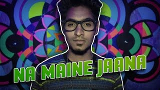 EMIWAY  NA MAINE JAANA OFFICIAL MUSIC VIDEO [upl. by Ojahtnamas]