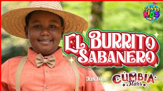 El Burrito Sabanero Villancico  Fuentes Kids x Los Cumbia Stars Canción de Navidad 🎄🎶 [upl. by Panchito]