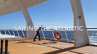 Viking Venus Sailing the Atlantic off the coast of Portugal Viking Ocean Cruise Line January 2022 [upl. by Cyprio]