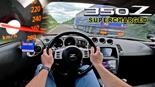 NISSAN 350Z SUPERCHARGED showing off its 100HP on the AUTOBAHN [upl. by Eey]