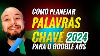 COMO DEFINIR AS PALAVRASCHAVE NO GOOGLE  ATUALIZADO 2024 [upl. by Oirasec]