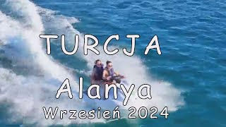 Turcja Alanya Wrzesień [upl. by Sorenson970]