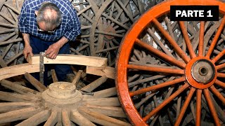 El carro de Mecerreyes Fabricación artesanal de la rueda 1ª PARTE  Oficios Perdidos  Documental [upl. by Nnod]