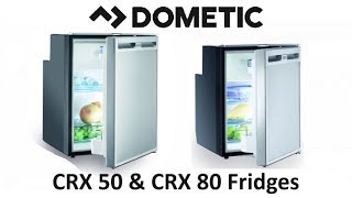 Dometic CRX50 amp CRX8O Fridges For Caravan Campervan amp Motor Home Use [upl. by Gratia]