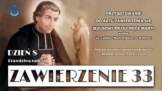 quotZawierzenie 33quot  dzień 8 Prawdziwa radość [upl. by Ambert]