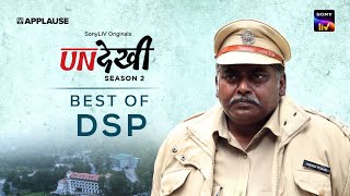 Best of DSP  Undekhi S2  Streaming on SonyLiv [upl. by Doownil]