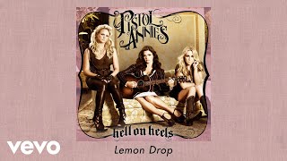 Pistol Annies  Lemon Drop Official Audio [upl. by Veal]